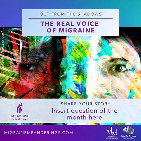 epv the real voice of migraine post #2